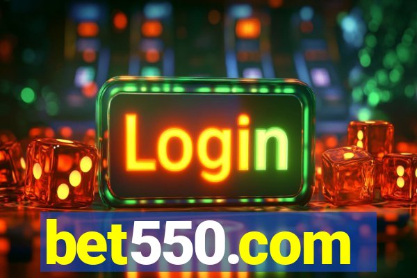 bet550.com