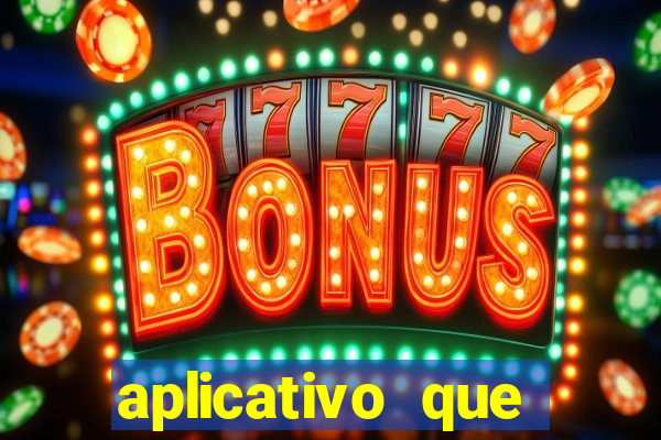 aplicativo que ganha dinheiro de verdade jogando