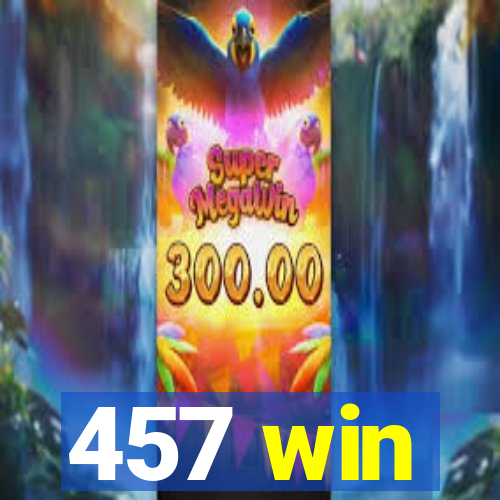 457 win