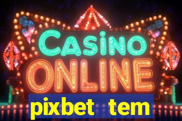 pixbet tem pagamento antecipado