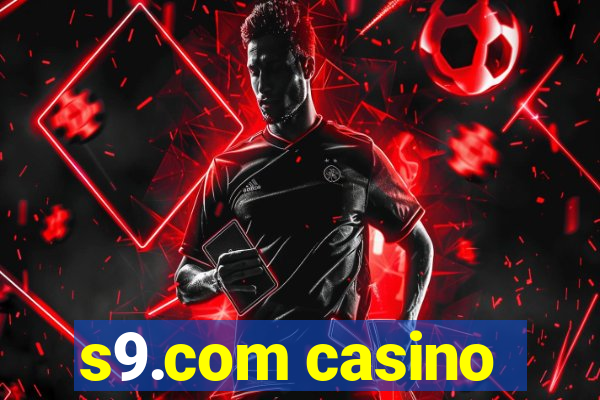 s9.com casino
