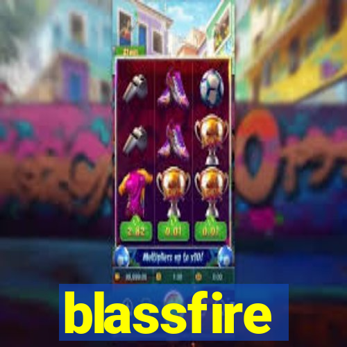 blassfire