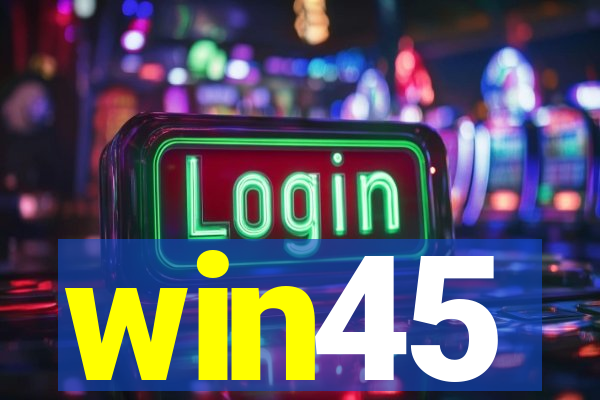 win45