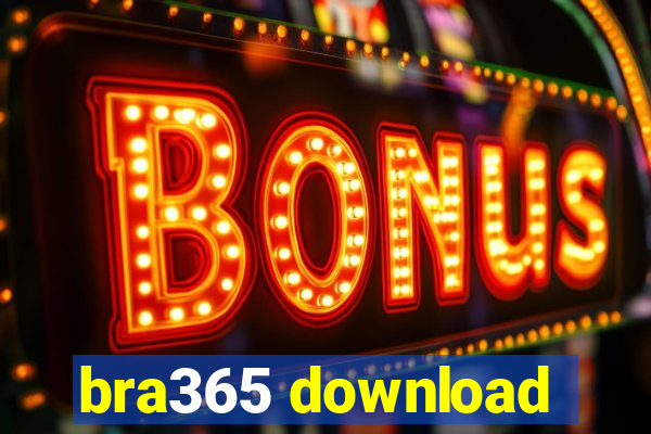 bra365 download
