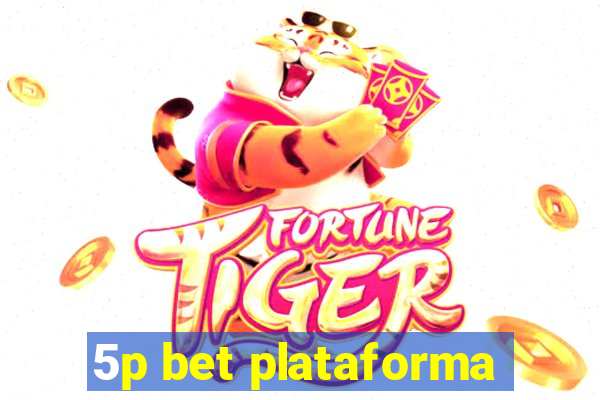 5p bet plataforma