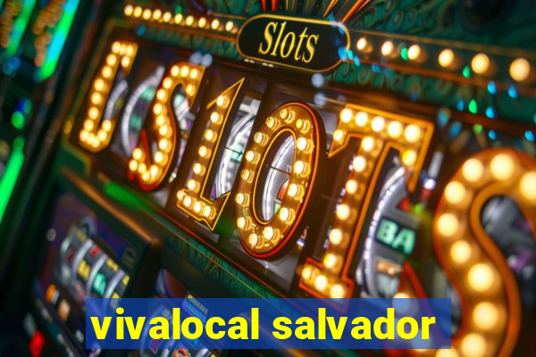 vivalocal salvador
