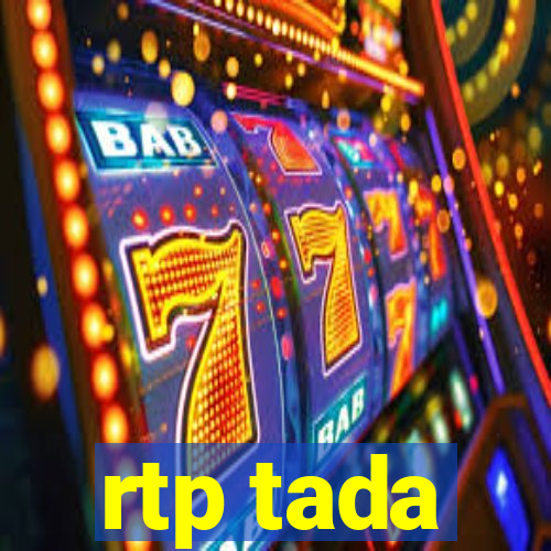 rtp tada