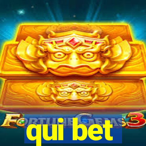 qui bet