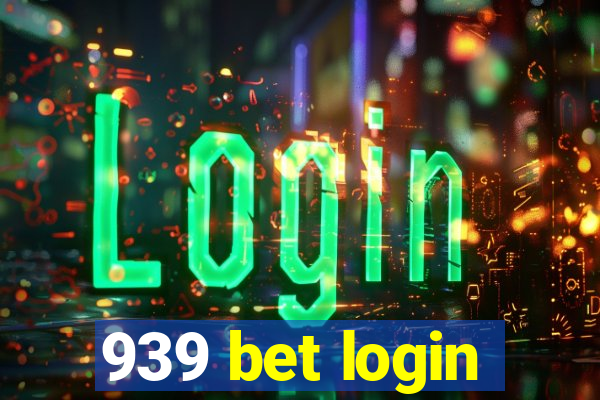 939 bet login