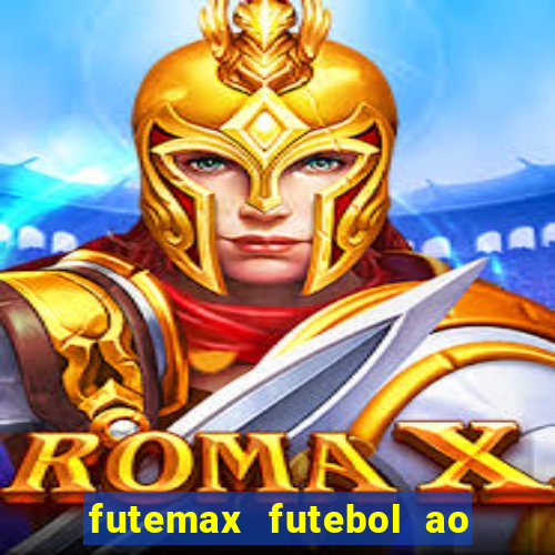futemax futebol ao vivo brasil