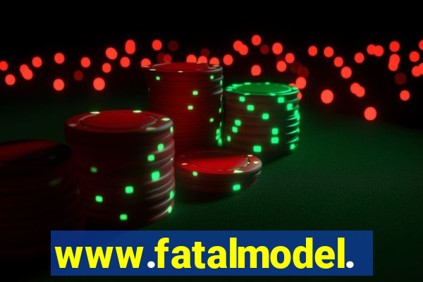 www.fatalmodel.cok