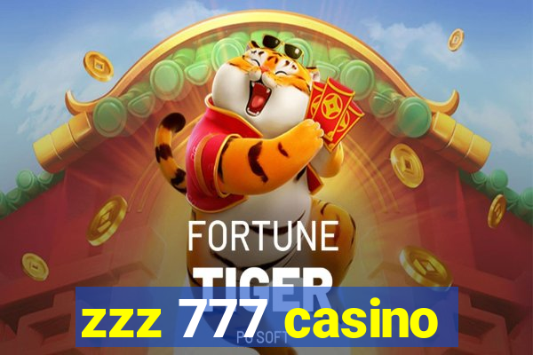 zzz 777 casino