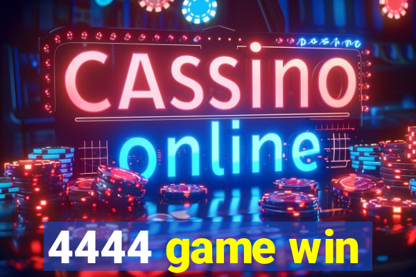 4444 game win