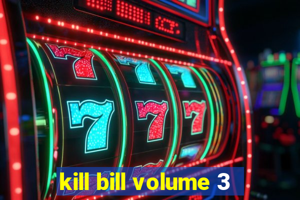kill bill volume 3