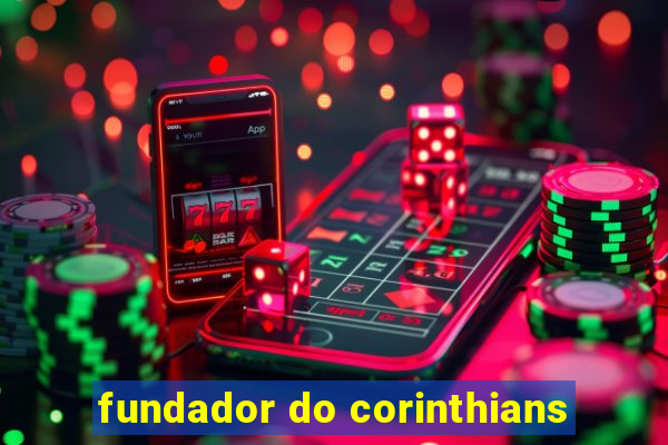 fundador do corinthians