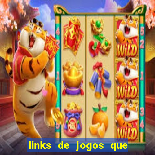 links de jogos que ganha dinheiro