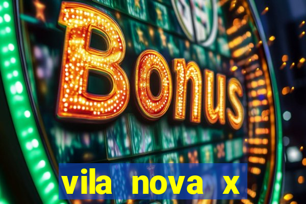 vila nova x paysandu palpites