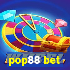 pop88 bet