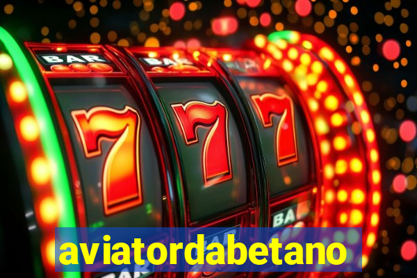 aviatordabetano