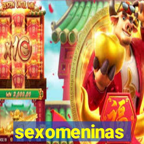 sexomeninas
