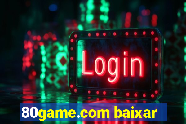 80game.com baixar