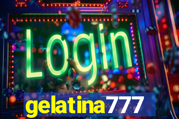 gelatina777