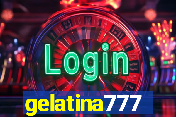 gelatina777