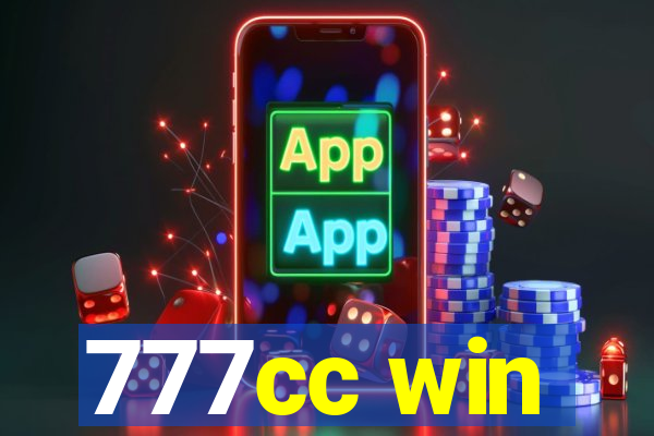 777cc win
