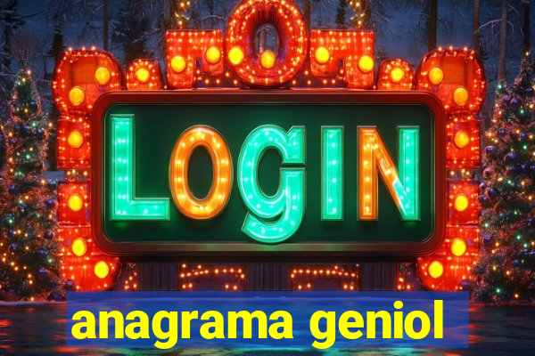 anagrama geniol