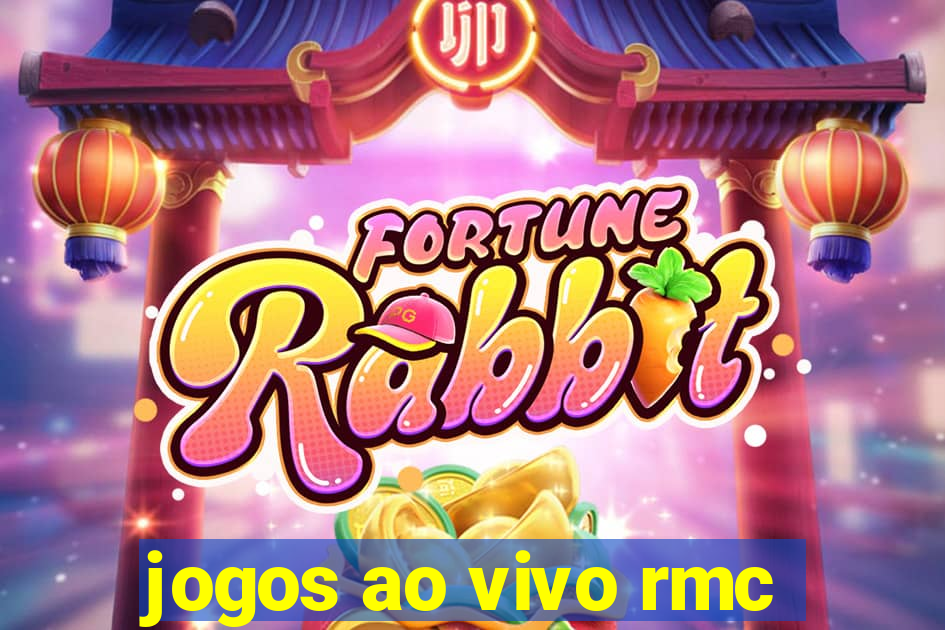 jogos ao vivo rmc