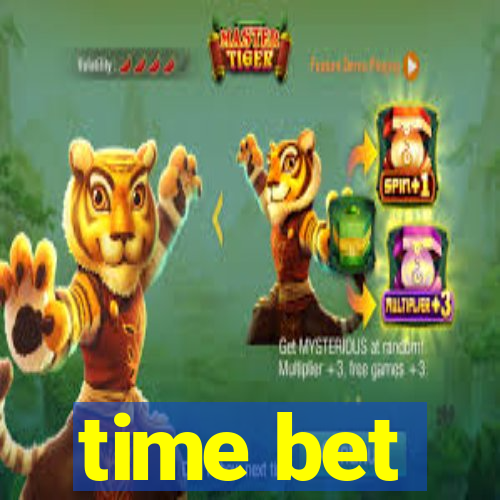 time bet
