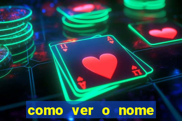 como ver o nome da rifa antes de abrir