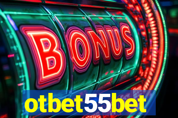 otbet55bet