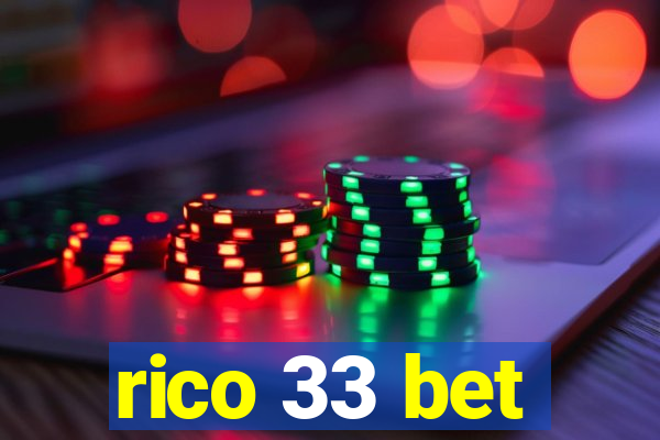 rico 33 bet