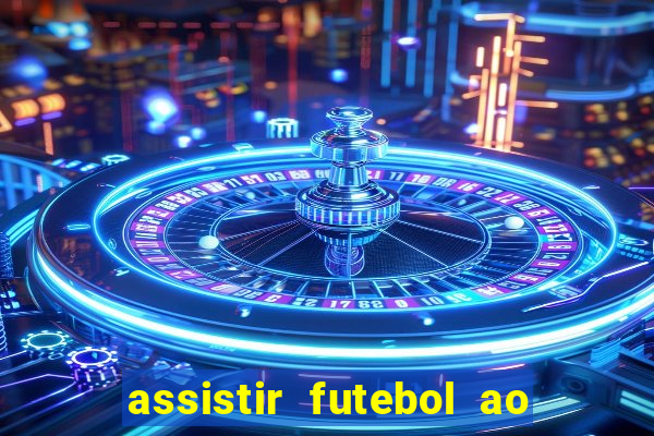 assistir futebol ao vivo futemax real madrid