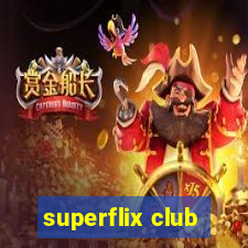 superflix club