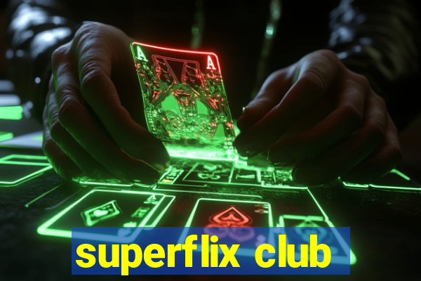 superflix club
