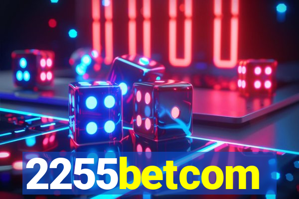 2255betcom