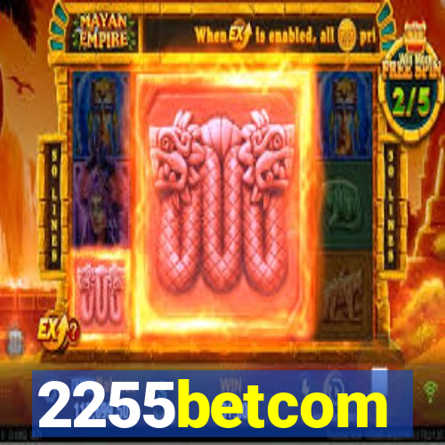 2255betcom