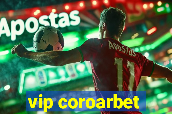 vip coroarbet