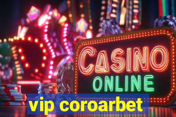 vip coroarbet