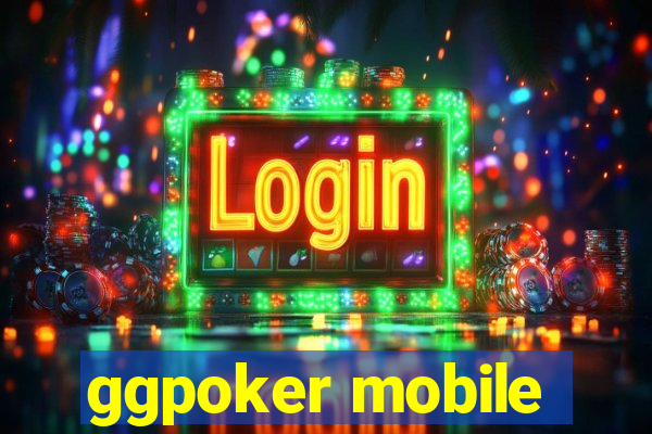 ggpoker mobile