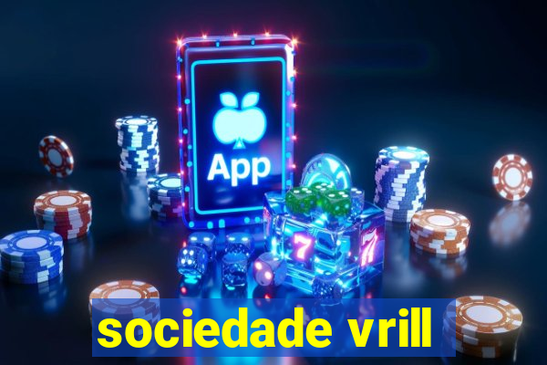 sociedade vrill