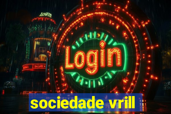 sociedade vrill