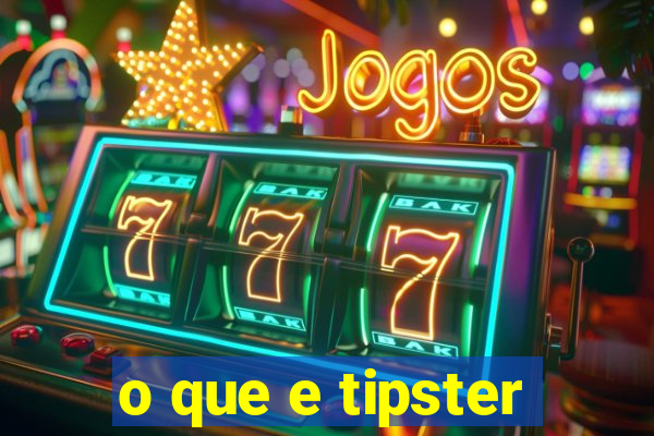 o que e tipster