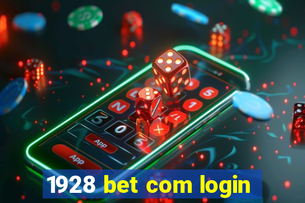 1928 bet com login