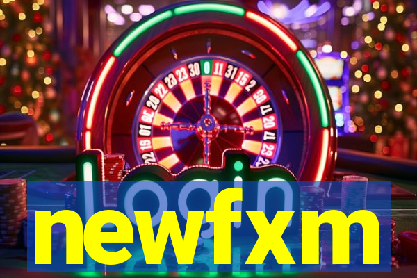 newfxm