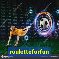 rouletteforfun