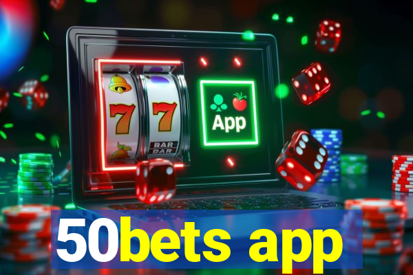 50bets app