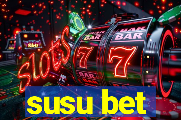 susu bet